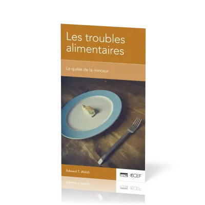 Troubles alimentaires, Les - La quête de la minceur