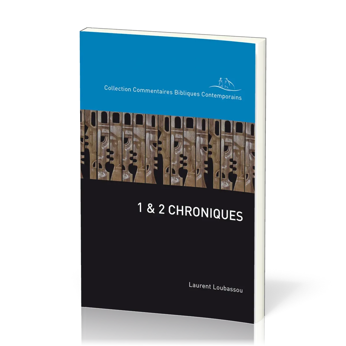 1 et 2 Chroniques. Commentaire biblique