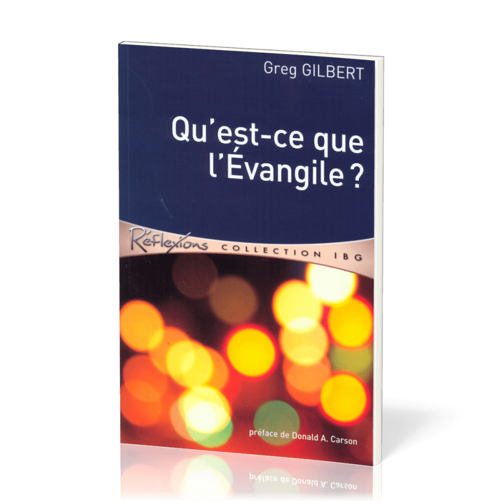 Qu'est-ce que l'Evangile ?