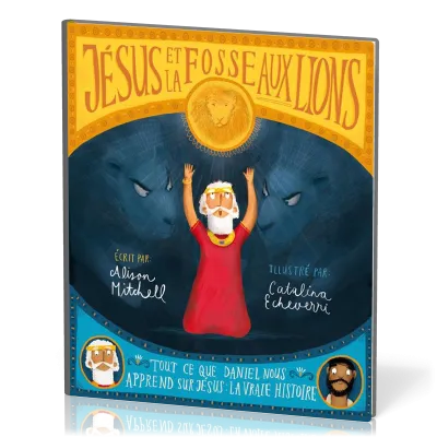 Jésus et la fosse aux lions