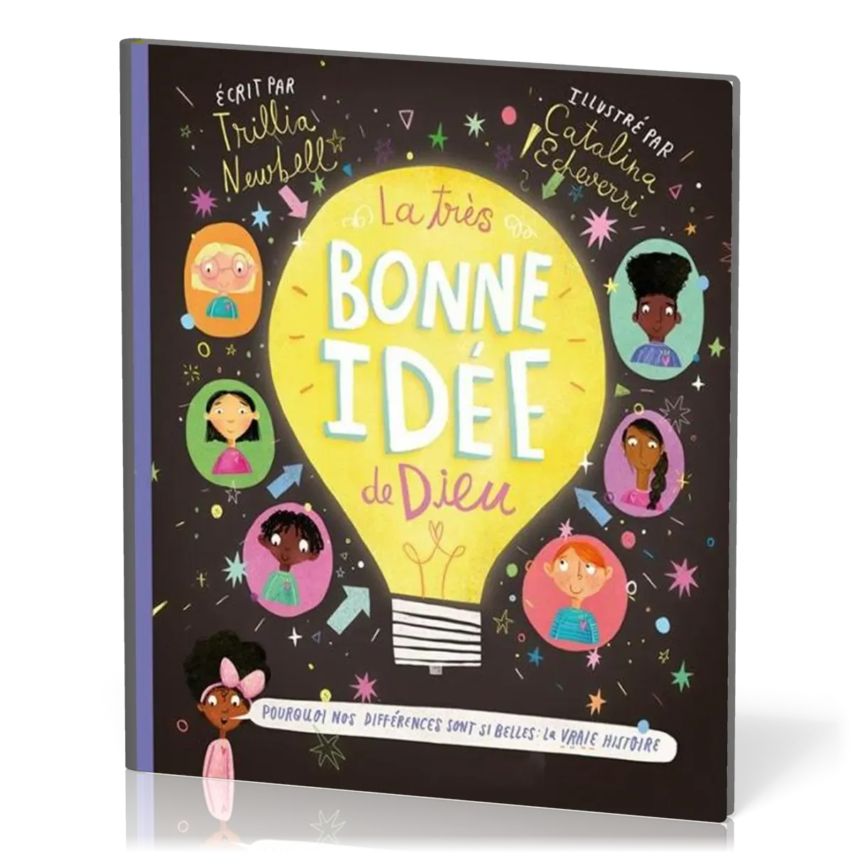 Très bonne idée de Dieu, La - Pourquoi nos différences sont si belles