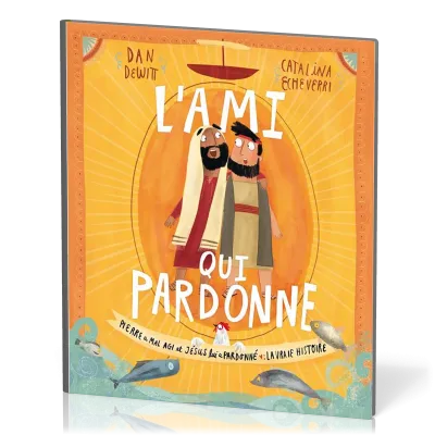 Ami qui pardonne, L'