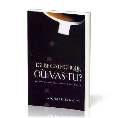 Eglise catholique, où vas-tu ?