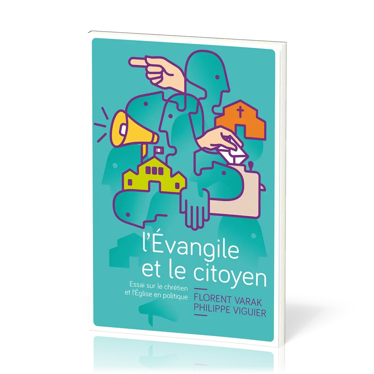 Evangile et le citoyen, L'