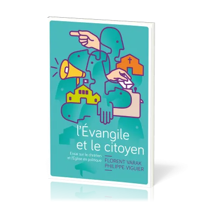 Evangile et le citoyen, L'