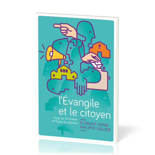 Evangile et le citoyen, L'