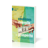 Coulisses de l'evangile de prospérité, Les