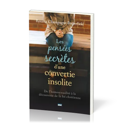 Pensées secrètes d'une convertie insolite, Les
