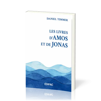 Livres d’Amos et de Jonas, Les