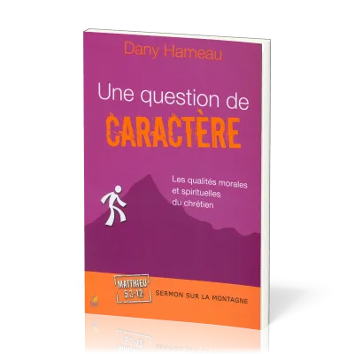Question de caractère, Une