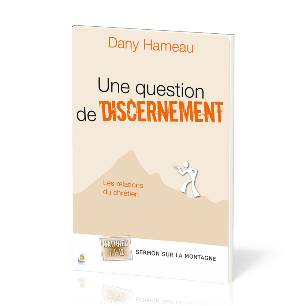 Question de discernement, Une