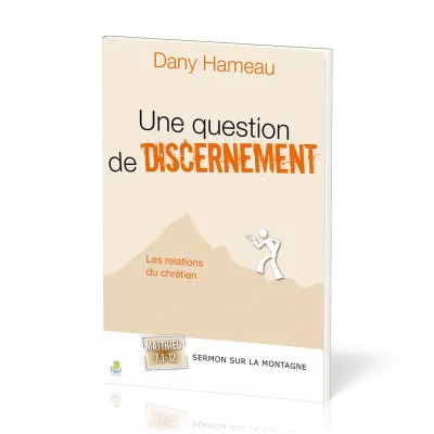 Question de discernement, Une