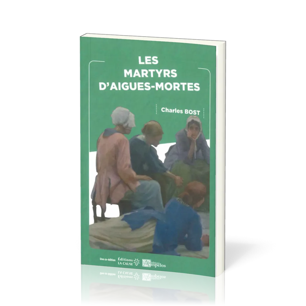 Martyrs d’Aigues-Mortes, Les