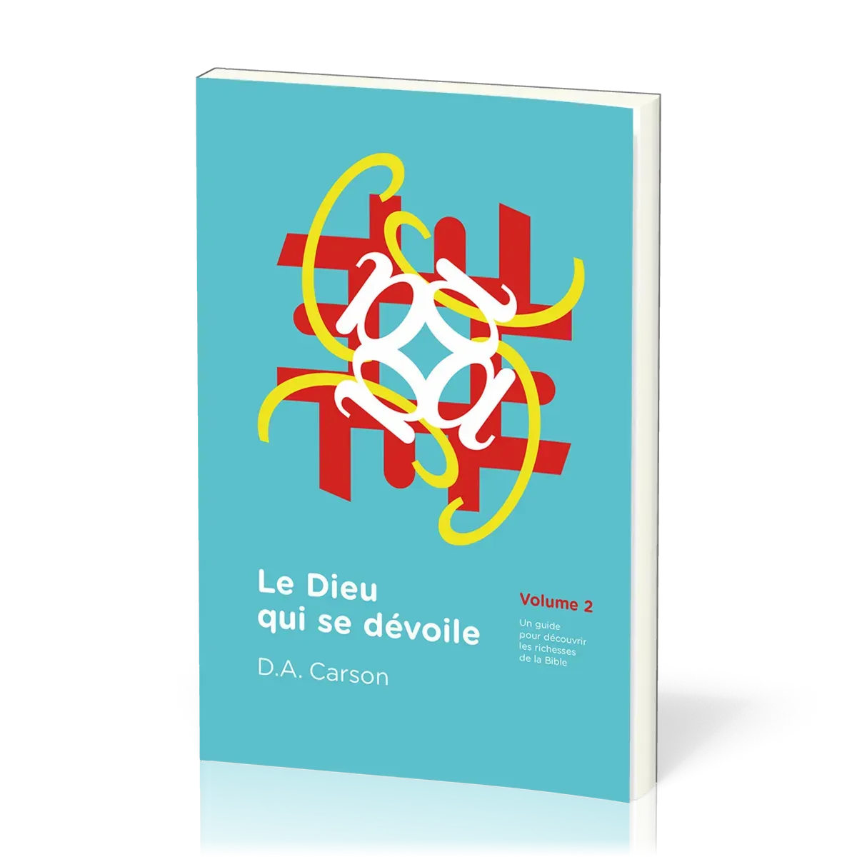 Dieu qui se dévoile, Le - Vol.2