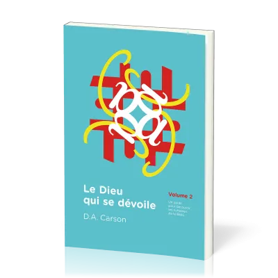 Dieu qui se dévoile, Le - Vol.2