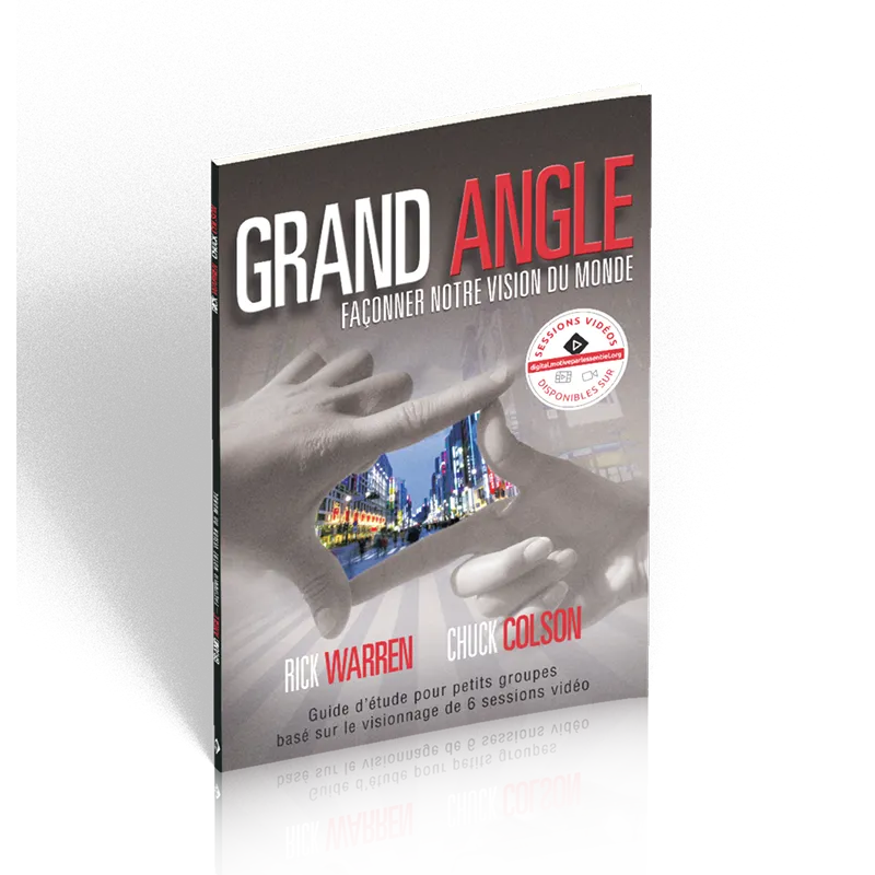 Grand Angle - Façonner notre vision du monde