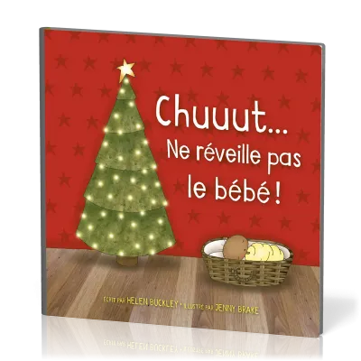 Chuuut... Ne réveille pas le bébé !
