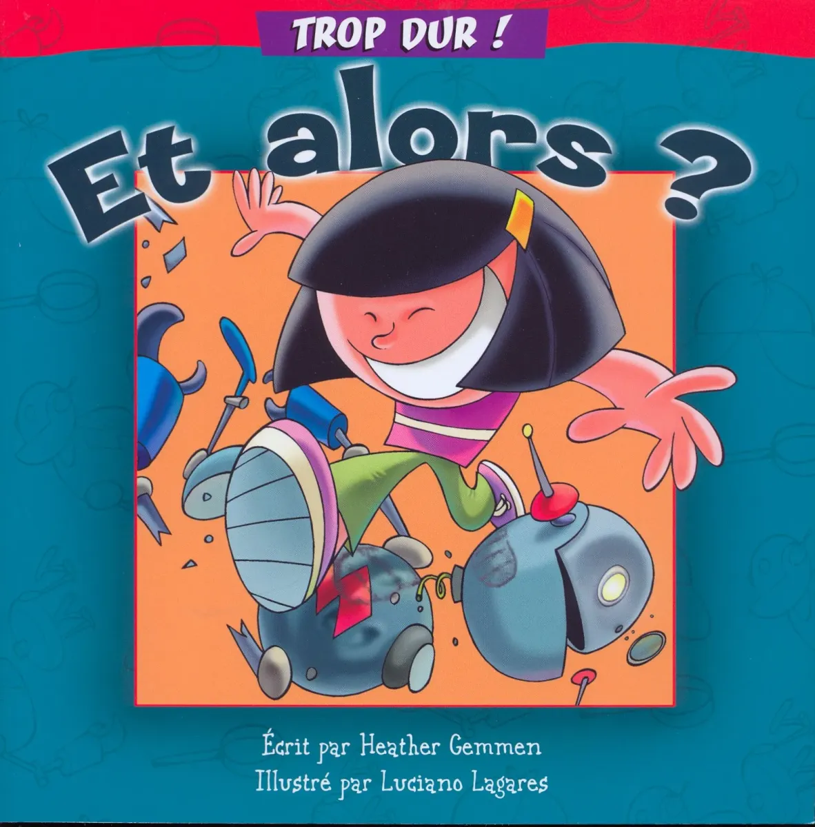 Et alors ?