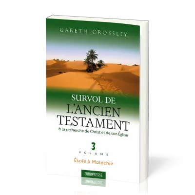 Survol de l'Ancien Testament vol. 3 - Esaie à Malachie