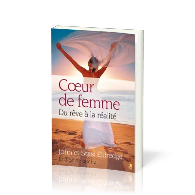 Coeur de femme - Du rêve à la réalité (poche)