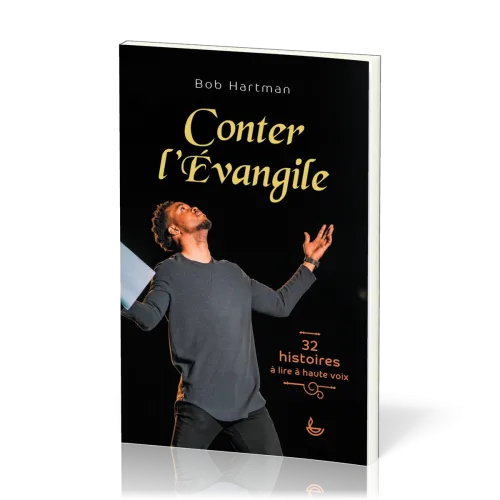 Conter l'évangile  - 32 histoires à lire à haute voix