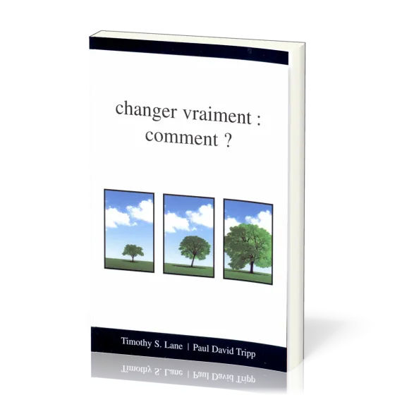 Changer vraiment : comment ?